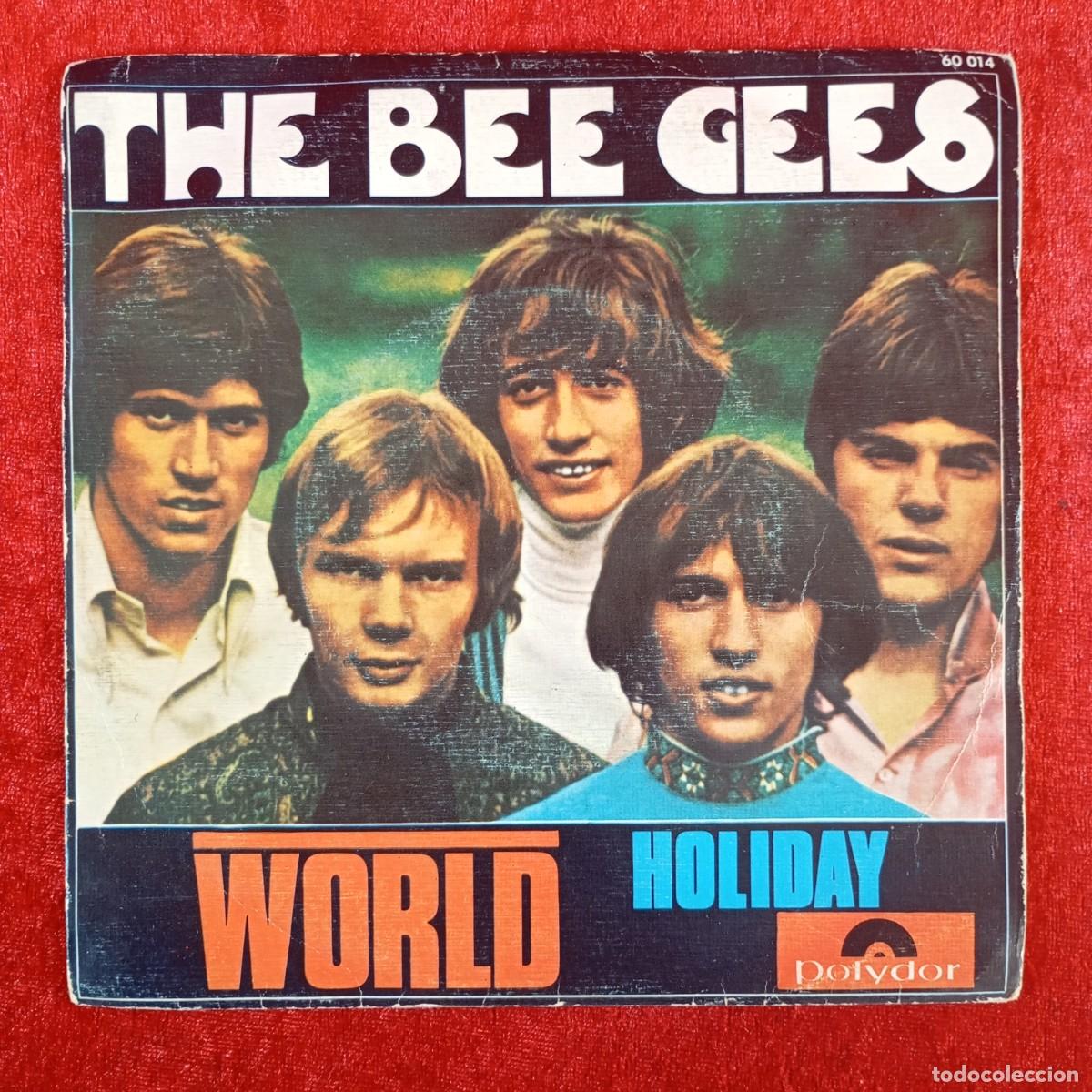 Discos de vinilo: THE BEE GEES - WORLD - HOLIDAY - 60 014 - SINGLE - DISCO VINILO / 4229