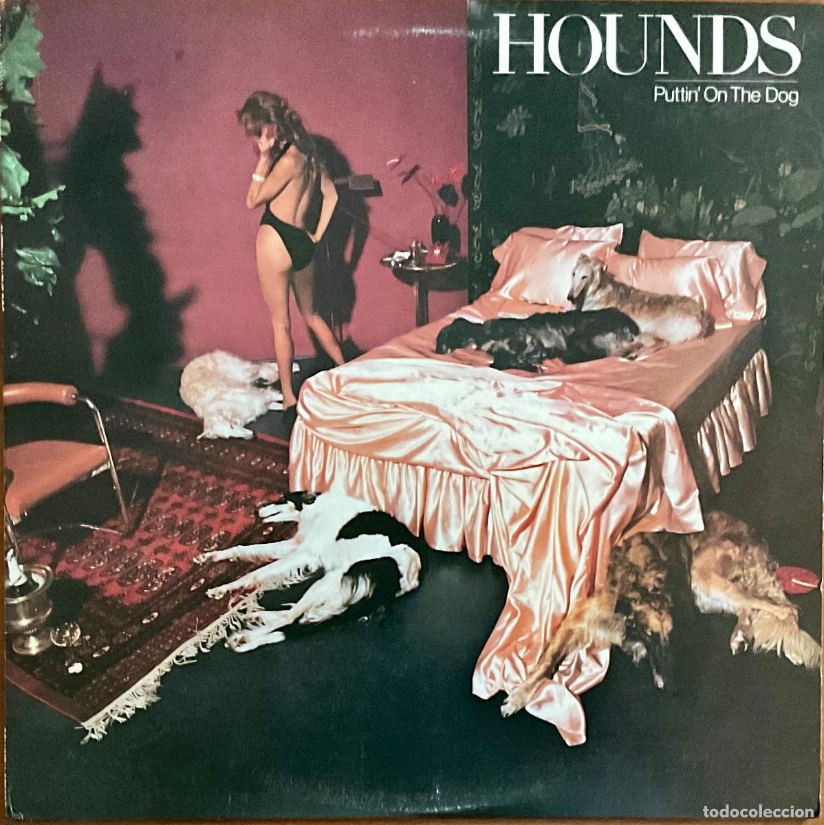 Discos de vinilo: HOUNDS - PUTTIN&rsquo; ON THE DOG