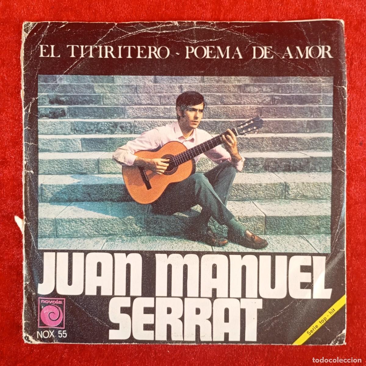 Discos de vinilo: JUAN MANUEL SERRAT - EL TITIRITERO - POEMA DE AMOR - NOX 55 - SINGLE - DISCO VINILO / 4246