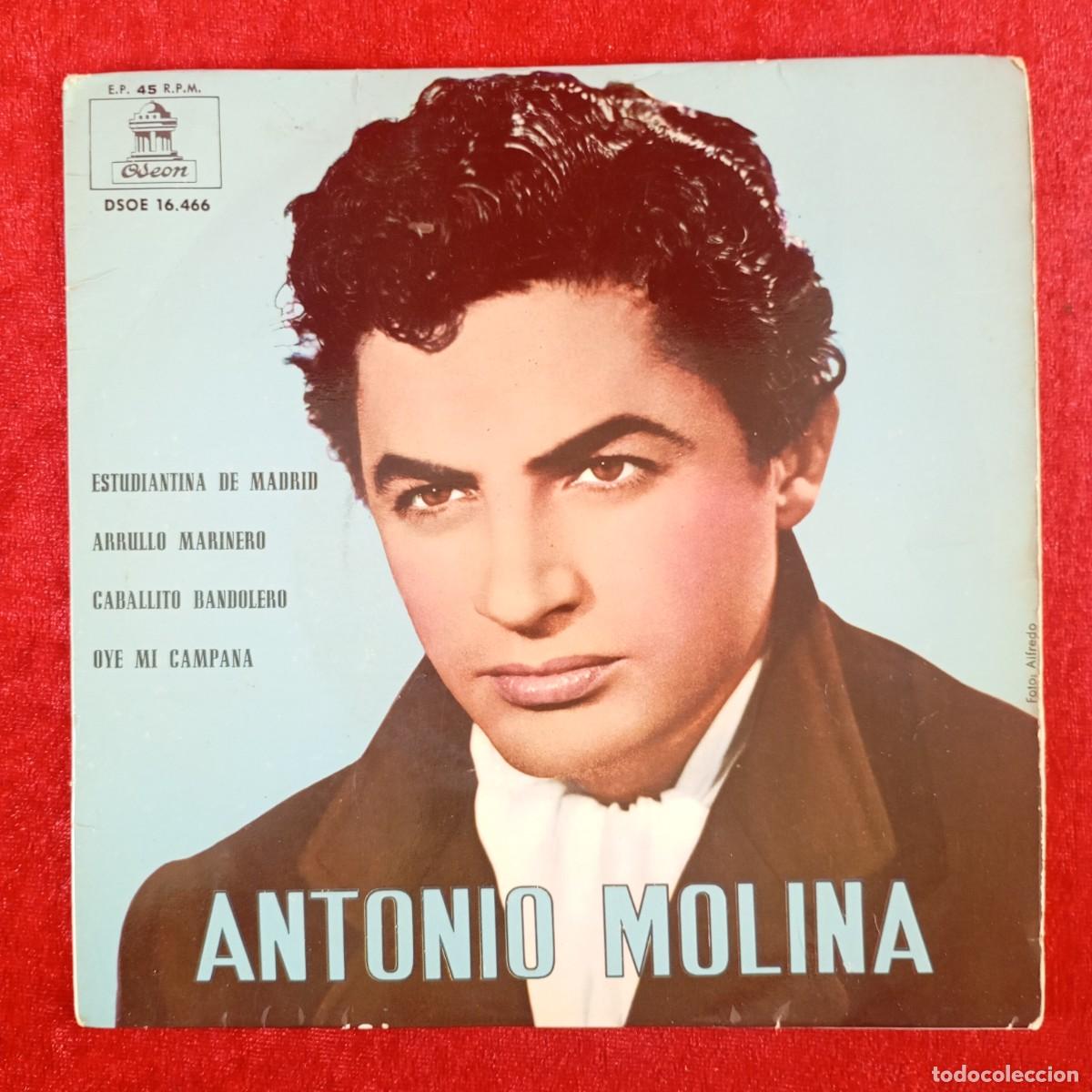 Discos de vinilo: ANTONIO MOLINA - ESTUDIANTINA DE MADRID - DSOE 16.466 - SINGLE - DISCO VINILO / 4274
