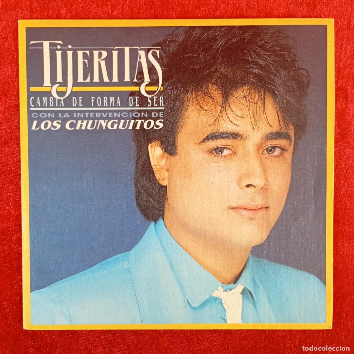 Discos de vinilo: TIJERITAS - CAMIA DE FORMA DE SER - LOS CHUNGUITOS - EPC A-7034 - SINGLE - DISCO VINILO / 4296