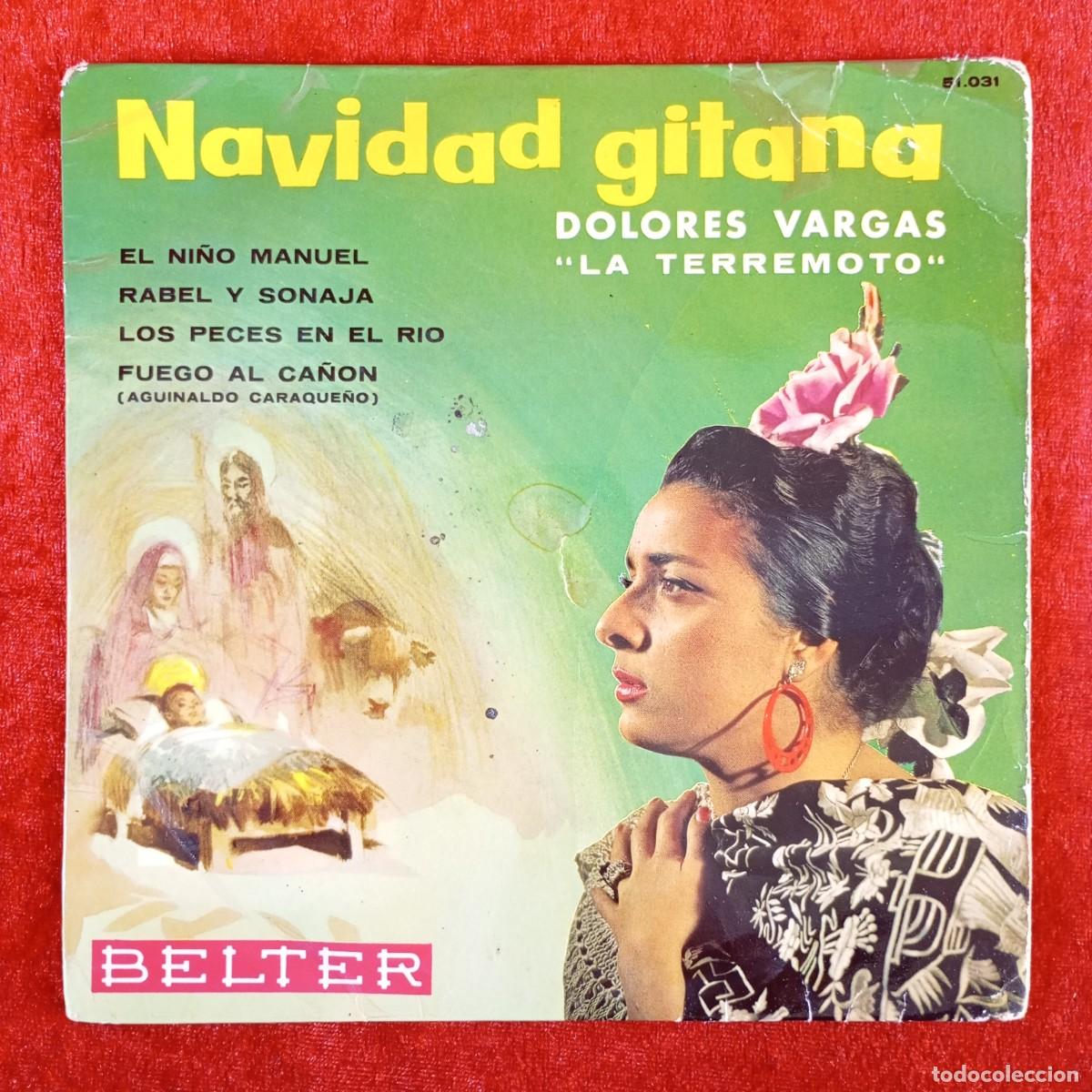 Discos de vinilo: DOLORES VARGAS - LA TERREMOTO - NAVIDAD GITANA - 51.031 - SINGLE - DISCO VINILO / 4299