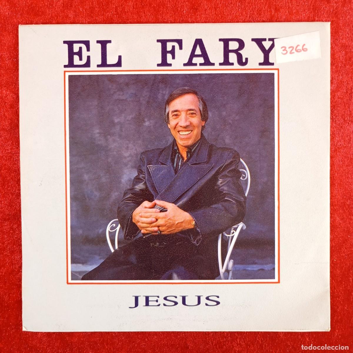 Discos de vinilo: EL FARY - JESUS - P-298 - SINGLE - DISCO VINILO / 4301
