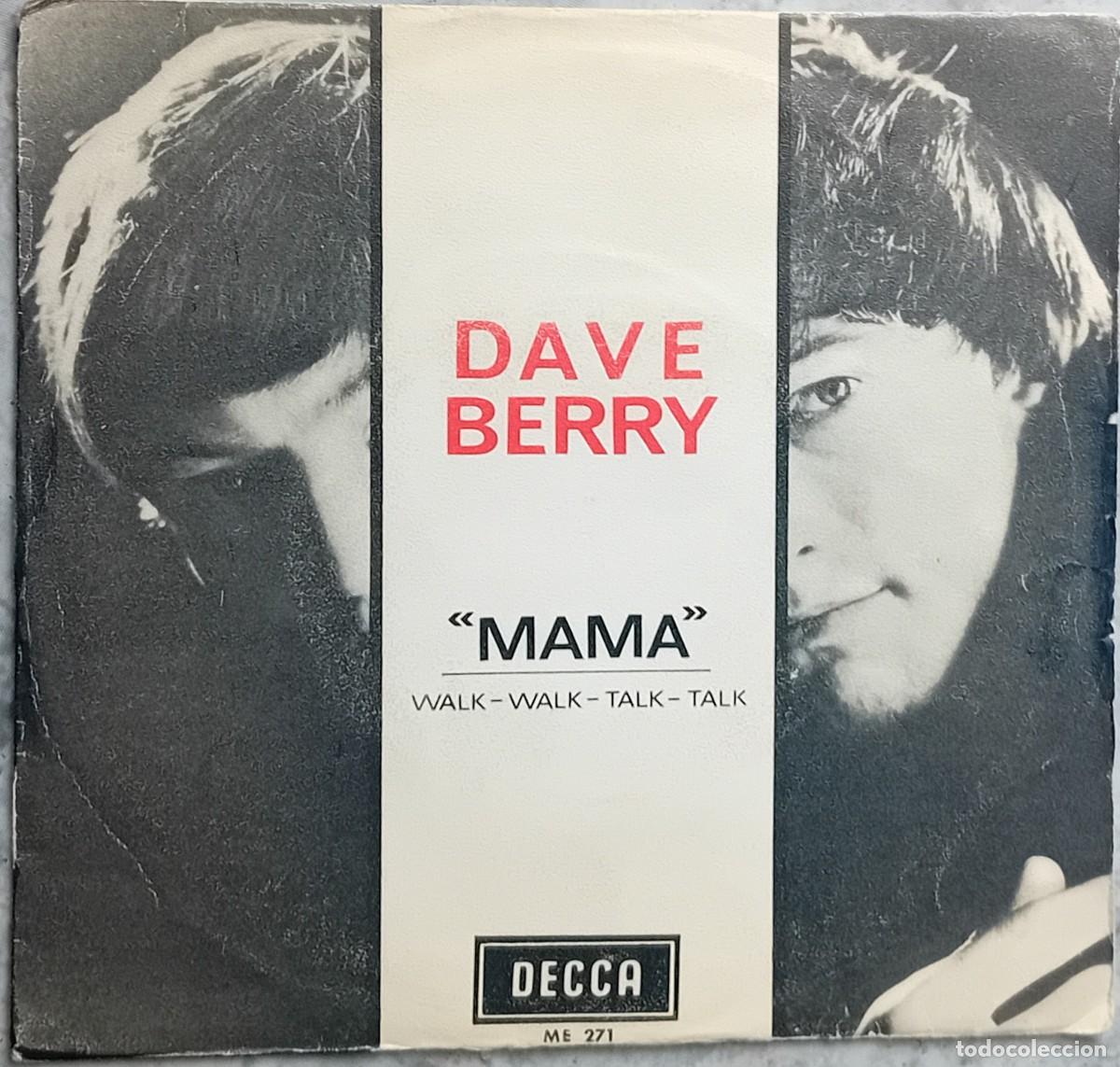 Discos de vinilo: DAVE BERRY. SINGLE. MAMA/WALK-WALK-TALK-TALK - Foto 1