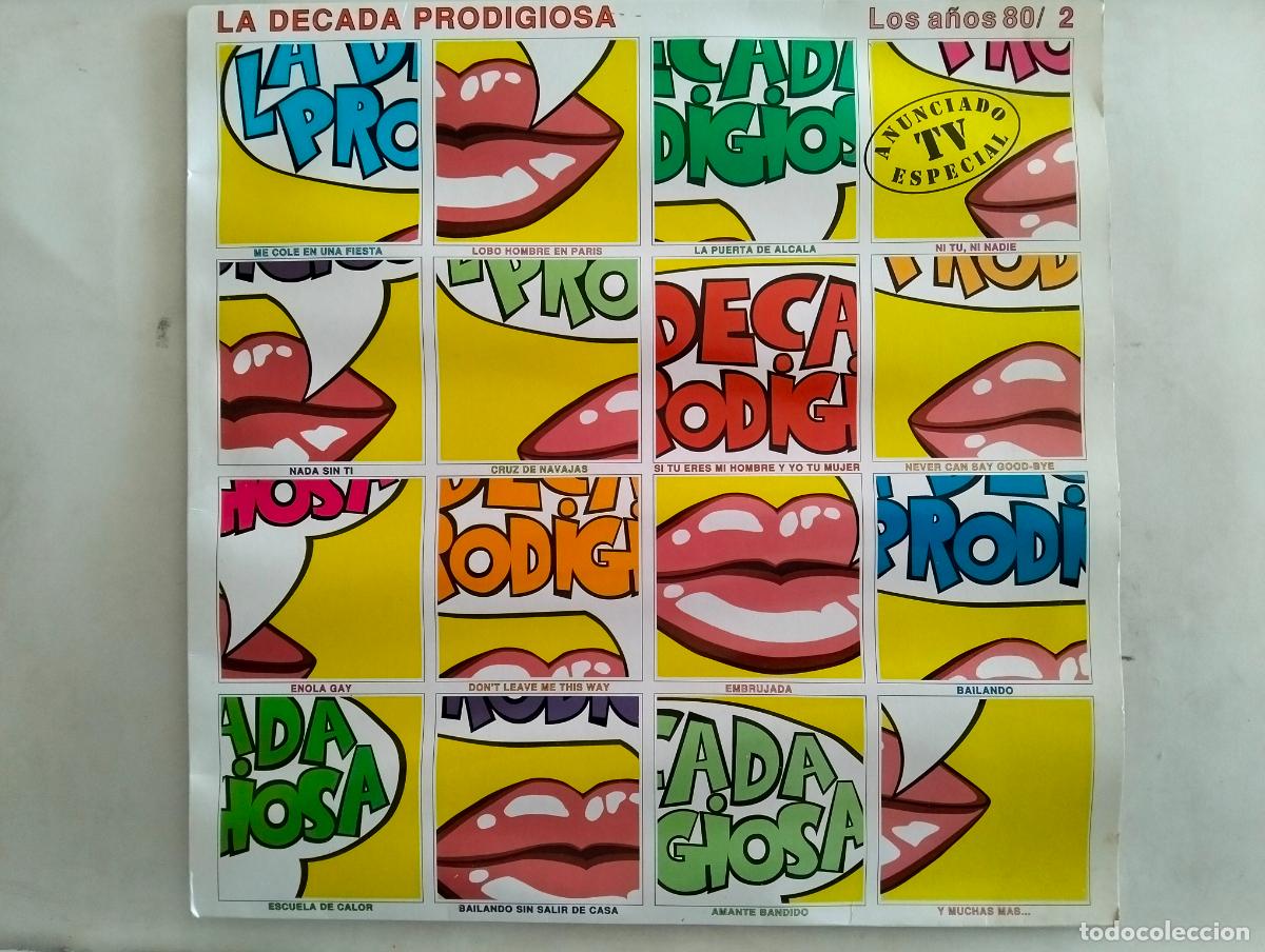 Discos de vinilo: LA DECADA PRODIGIOSA, DISCO LP LOS A&Ntilde;OS 80, EDITADO HISPAVOX, A&Ntilde;O 1989