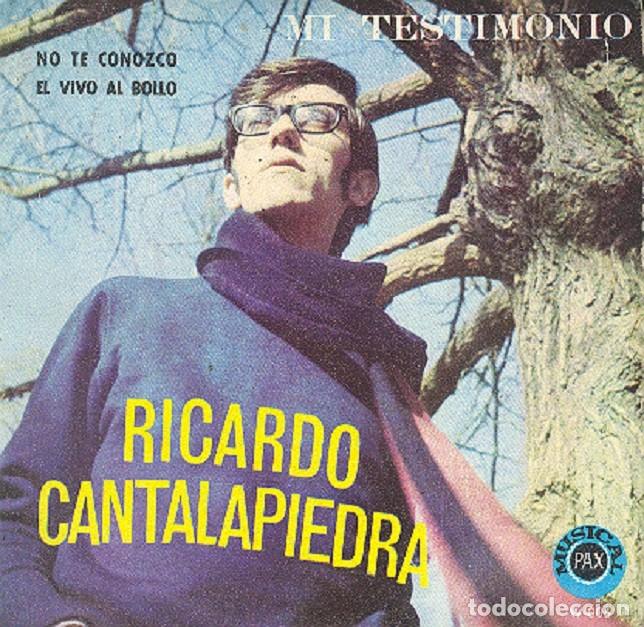 Discos de vinilo: Ricardo Cantalapiedra &ndash; No te conozco; El vivo al bollo &ndash; PAX 006 &ndash; 1969