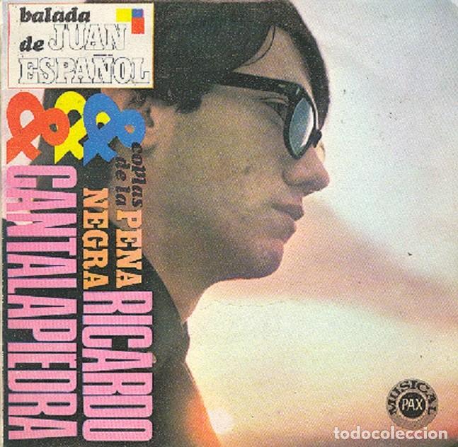 Discos de vinilo: Ricardo Cantalapiedra &ndash; Baladas de Juan Espa&ntilde;ol; Coplas de la pena negra &ndash; PAX 019 &ndash; 1969
