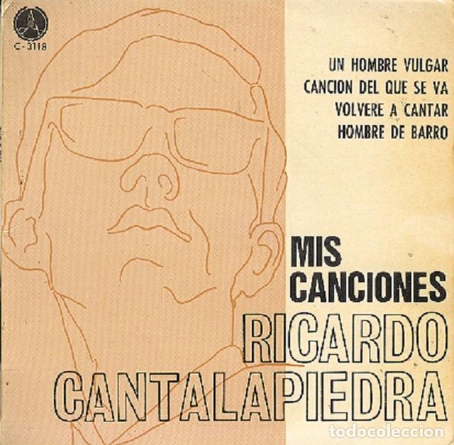 Discos de vinilo: Ricardo Cantalapiedra &ndash; Un hombre vulgar; Volver&eacute; a cantar; Hombre de barro+1 &ndash; PAX 3118 &ndash; 1968