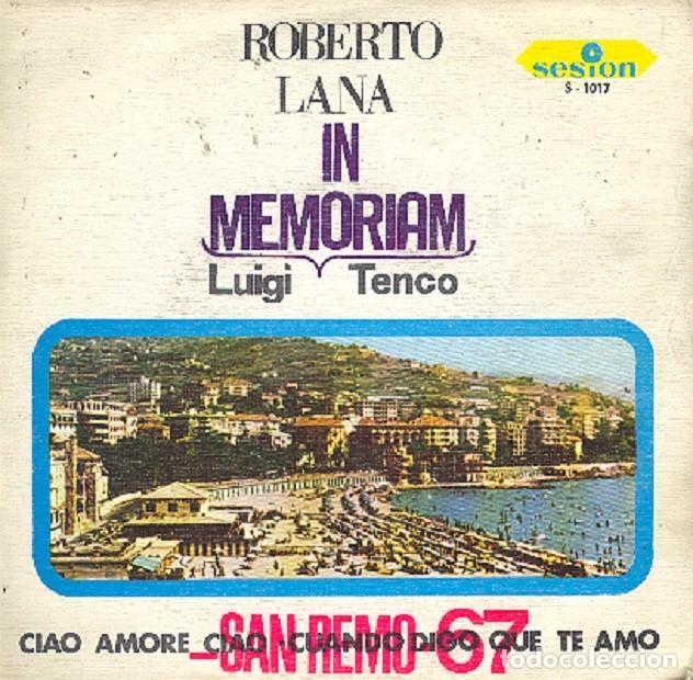 Discos de vinilo: Roberto Lana &ndash; Ciao amore, ciao; Cuando digo que te amo &ndash; SESION 1017 &ndash; 1967