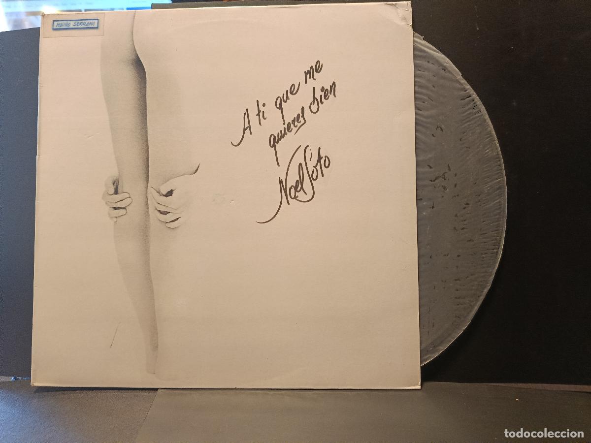 Discos de vinilo: NOEL SOTO - A TI QUE ME QUIERES BIEN - LP - POLYDOR 1981 SPAIN SIN USO pepeto