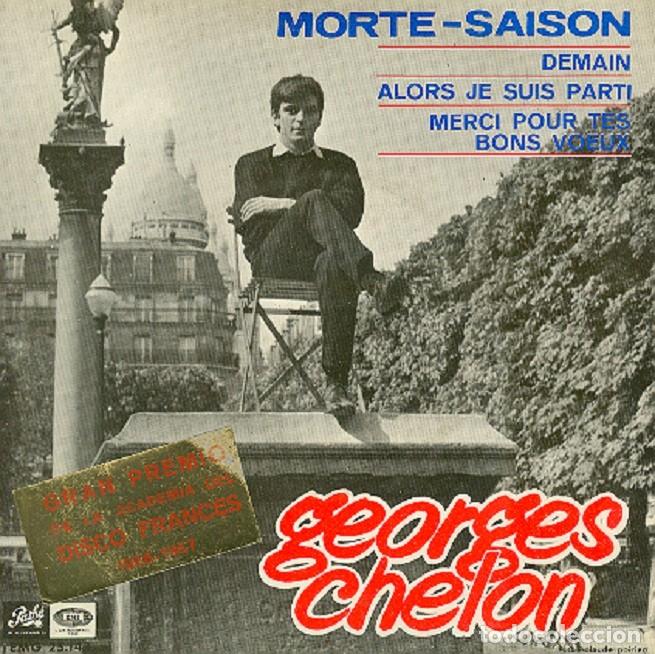 Discos de vinilo: Georges Chelon &ndash; Morte-Saison; Demain; Alors je suis parti + 1 &ndash; PATHE 25.143 &ndash; 1966