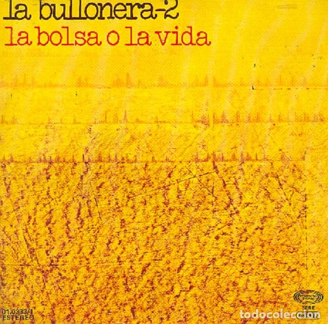 Discos de vinilo: La Bullonera &ndash; La bosa o la vida; Ver para creer &ndash; MOVIEPLAY 01.0333 &ndash; 1977