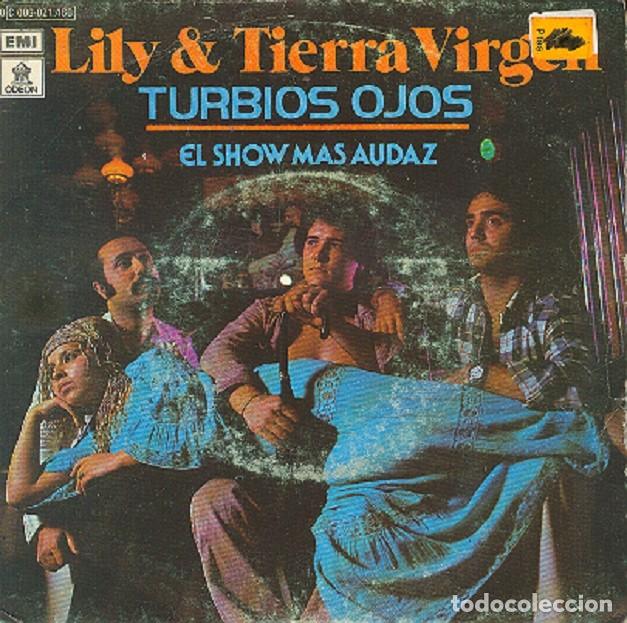 Discos de vinilo: Lily & Tierra Virgen &ndash; Turbios ojos; El show m&aacute;s audaz &ndash; ODEON 21.460 &ndash; 1978
