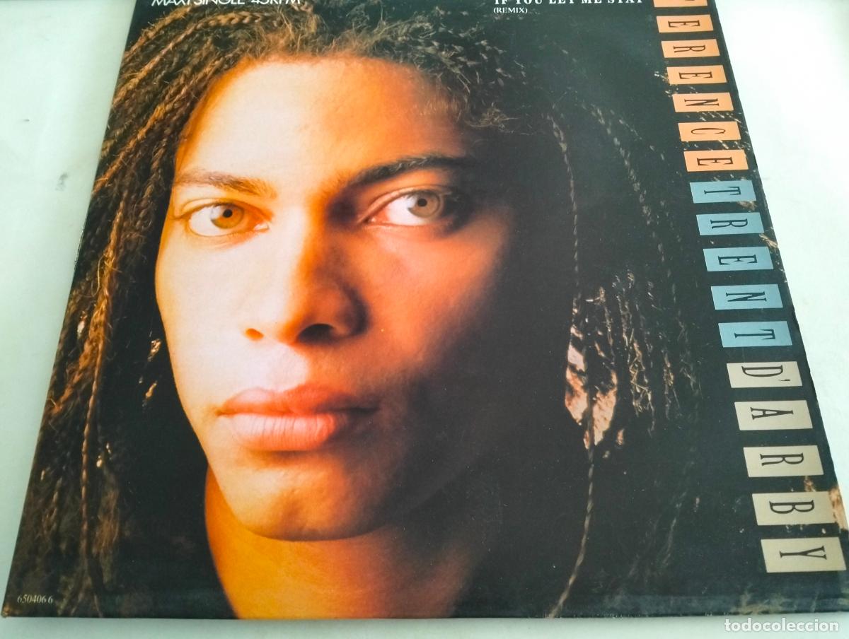 Discos de vinilo: TERENCE TRENT DARBY, DISCO MAXI SINGLE, IF YOU LET ME STAY, EDITADO CBS, A&Ntilde;O 1987