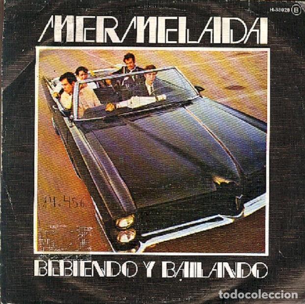 Discos de vinilo: Mermelada &ndash; Bebiendo y bailando; Sinton&iacute;a &ndash; CHAPA H-33028 (PROMO) &ndash; 1979