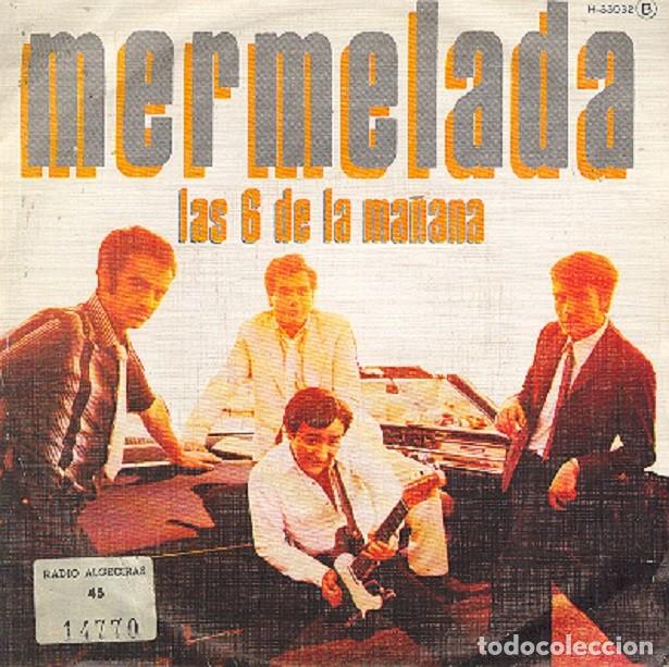 Discos de vinilo: Mermelada &ndash; Las 6 de la ma&ntilde;ana; Espero que puedas ser feliz &ndash; CHAPA 33032 (PROMO) &ndash; 1980