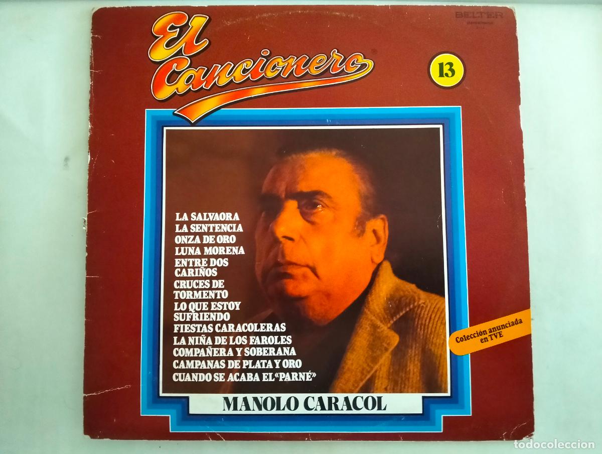 Discos de vinilo: MANOLO CARACOL, DISCO LP EL CANCIONERO, EDITADO BELTER, A&Ntilde;O 1980