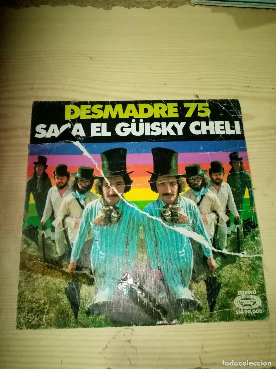 Discos de vinilo: DESMADRE 75 SACA EL G&uuml;iSKY CHELI. C2V