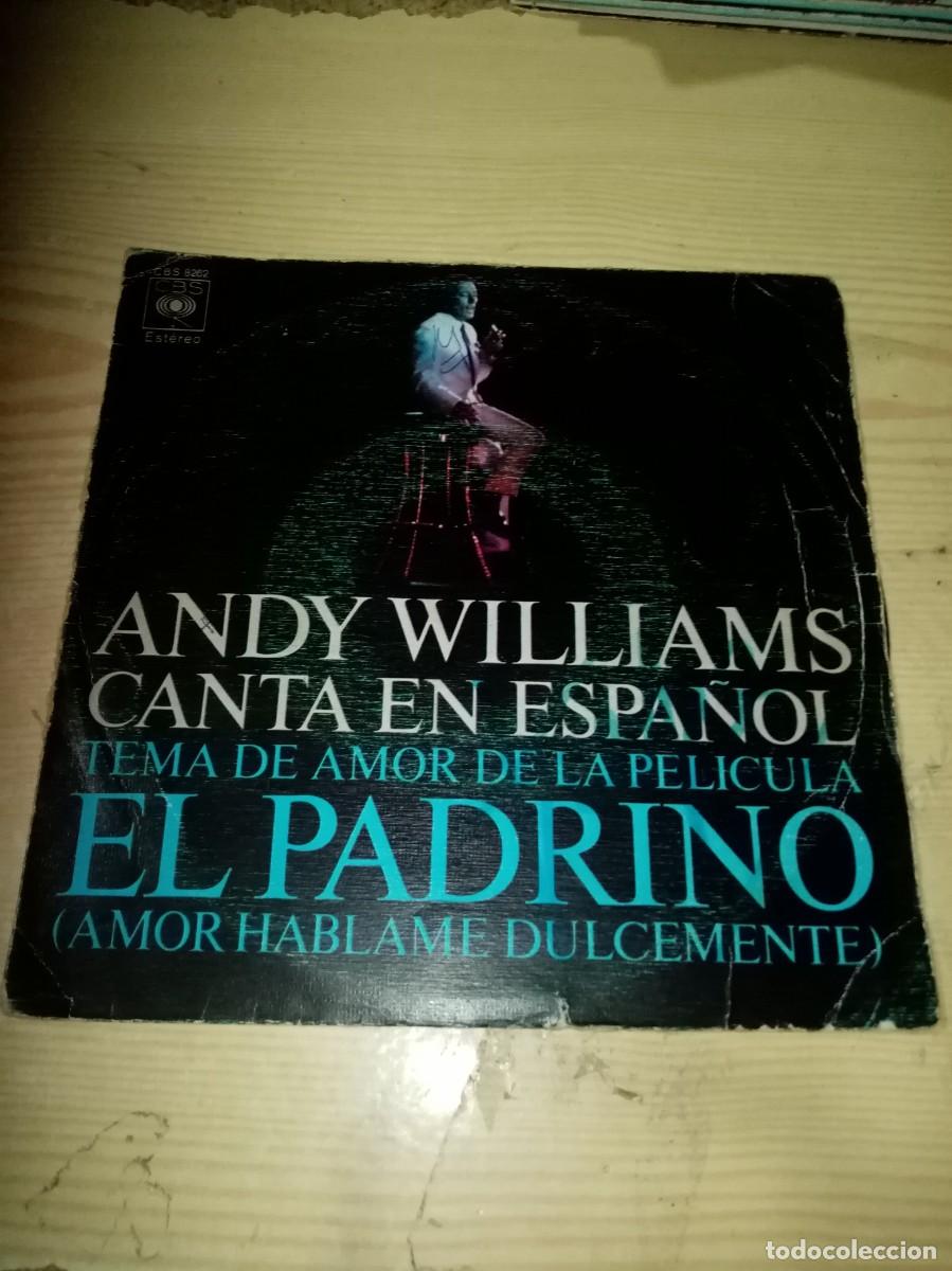 Discos de vinilo: ANDY WILLIAMS CANTA EN ESPA&Ntilde;OL. TEMA DE AMOR DE LA PELICULA EL PADRINO. C2V