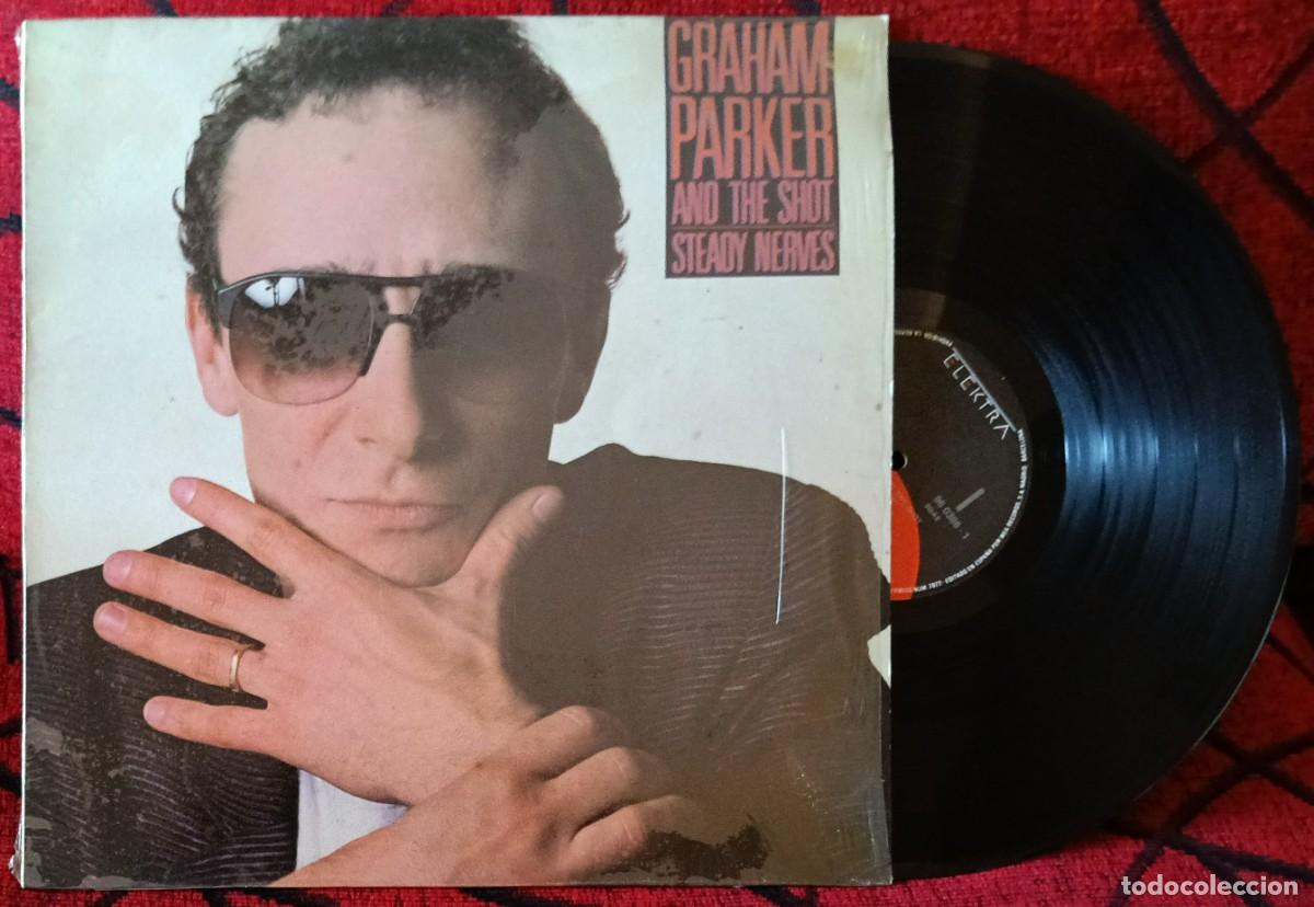 Discos de vinilo: GRAHAM PARKER AND THE SHOT ** Steady Nerves ** VINILO LP 1985