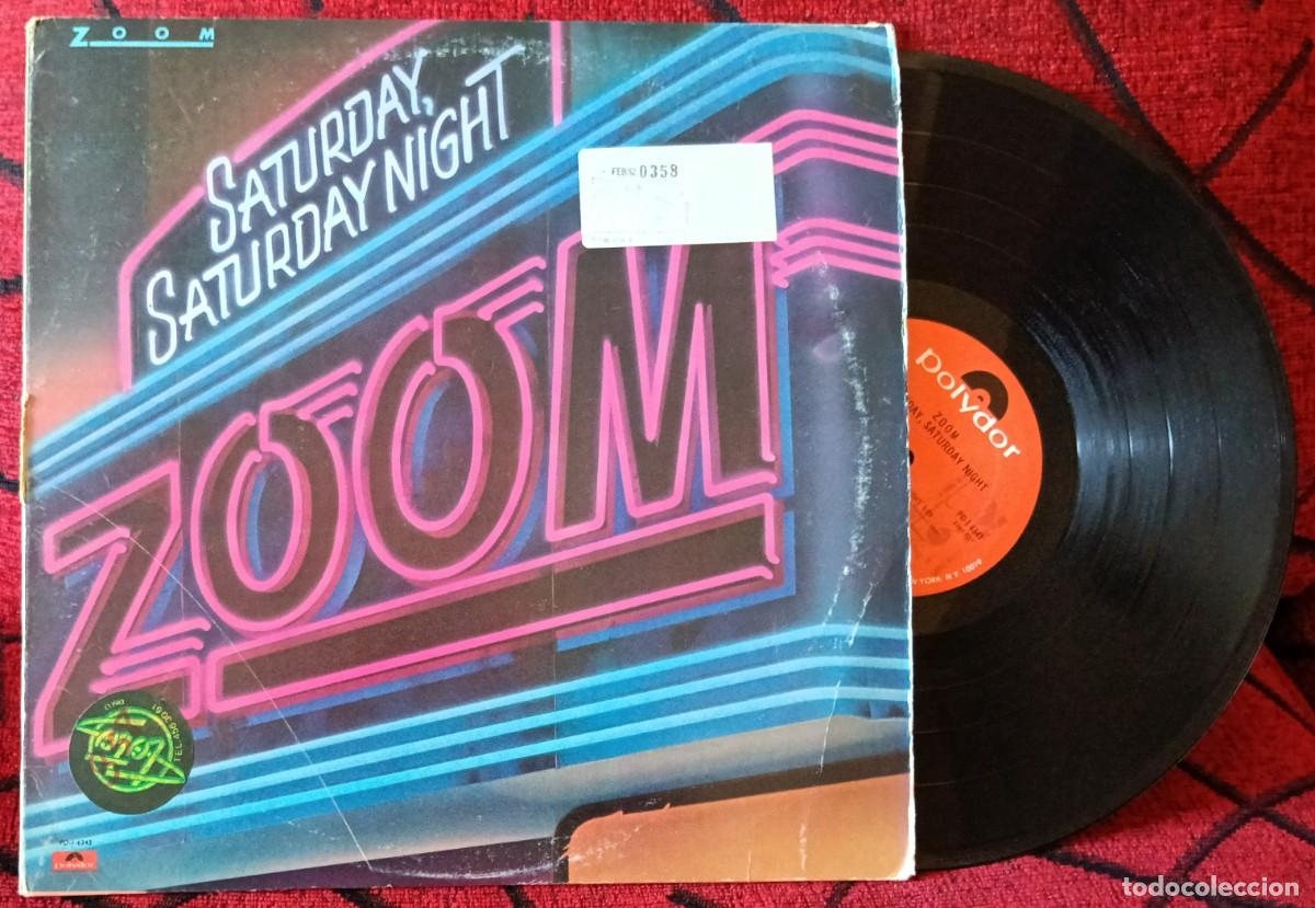 Discos de vinilo: ZOOM ** Saturday, Saturday Night ** VINILO LP 1981 USA