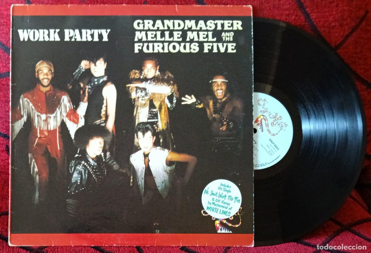 Discos de vinilo: GRANDMASTER MELLE MEL & THE FURIOUS FIVE ** Work Party ** VINILO LP 1984 UK