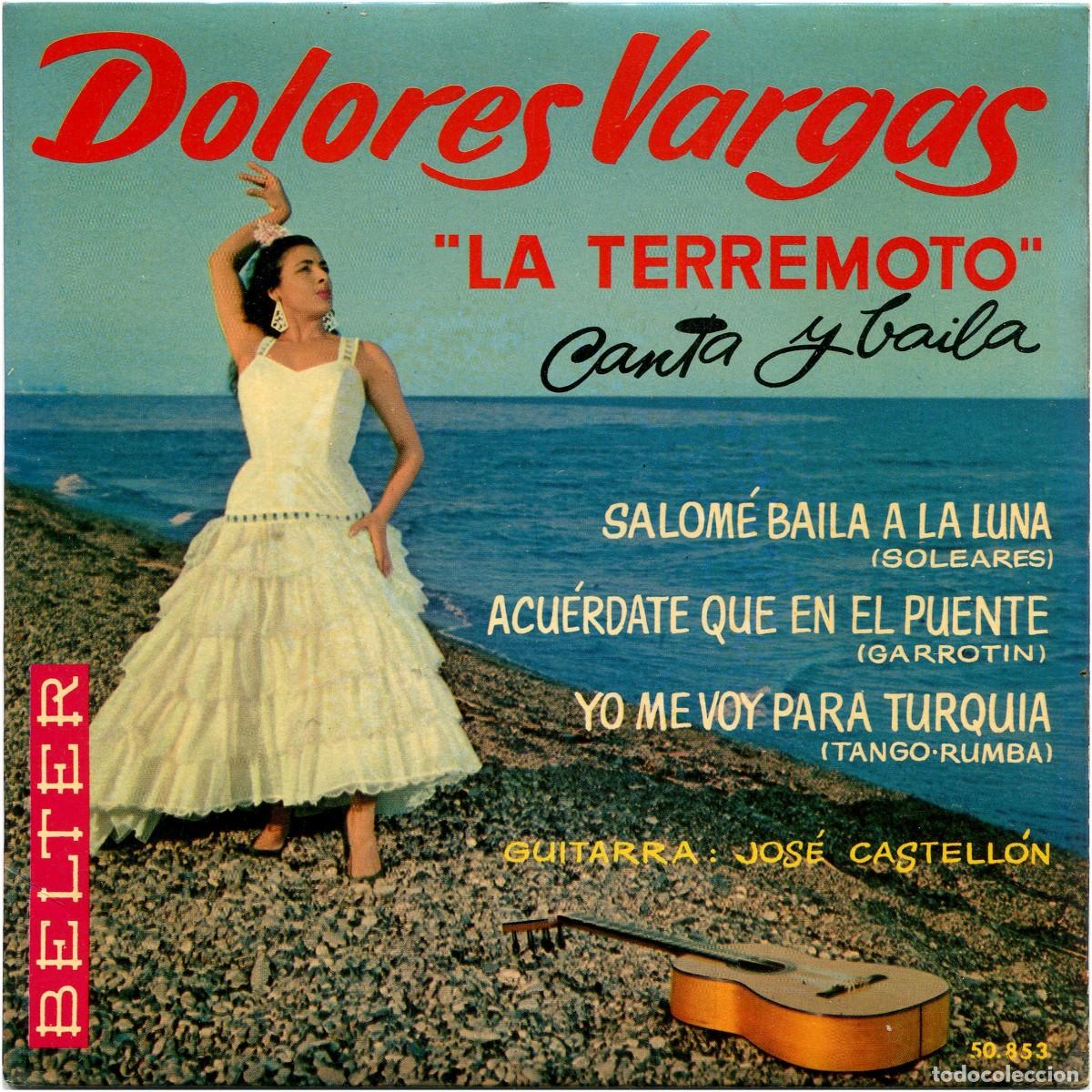 Discos de vinilo: Dolores Vargas &rdquo;La Terremoto&rdquo; - Canta Y Baila - EP Spain 1962 - Belter 50853 - VG+/EX