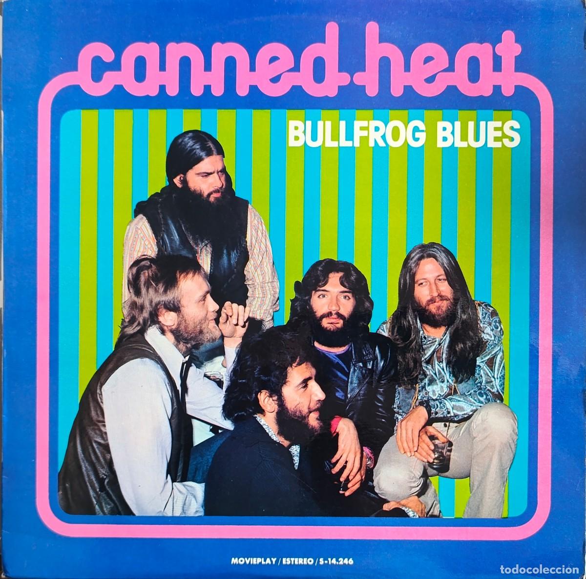 Discos de vinilo: CANNED HEAT &ndash; BULLFROG BLUES LP 1974 SPAIN LIVE AT THE TOPANGA CORRAL 1966-67.