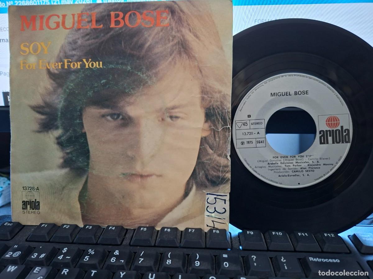 Discos de vinilo: MIGUEL BOSE - SOY / FOR EVER FOR YOU - SINGLE DE VINILO C- 63