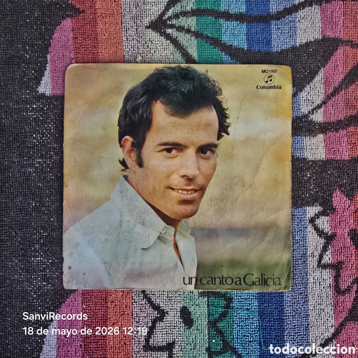 Discos de vinilo: [SINGLE] JULIO IGLESIAS: UN CANTO A GALICIA - COMO EL &Aacute;LAMO AL CAMINO (COLUMBIA) (1971)