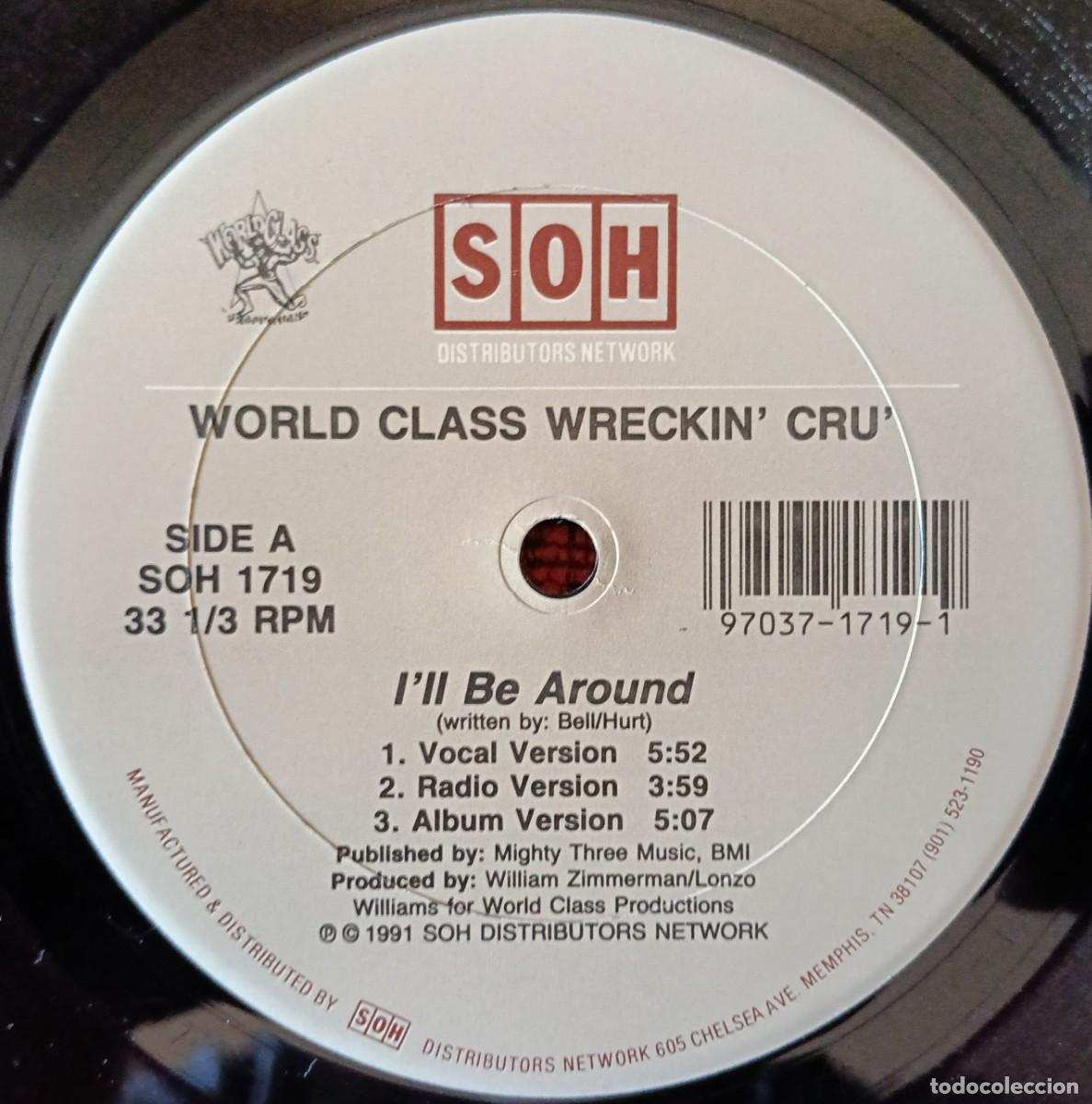 Discos de vinilo: WORLD CLASS WRECKIN' CRU' ** I'll Be Around ** MAXI SINGLE VINILO 1991 USA