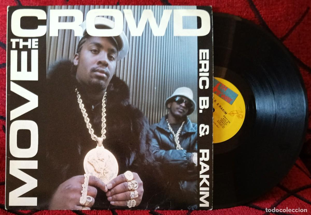 Discos de vinilo: ERIC B. & RAKIM ** Move The Crowd / Paid In Full ** MAXI SINGLE VINILO 1987 CANADA