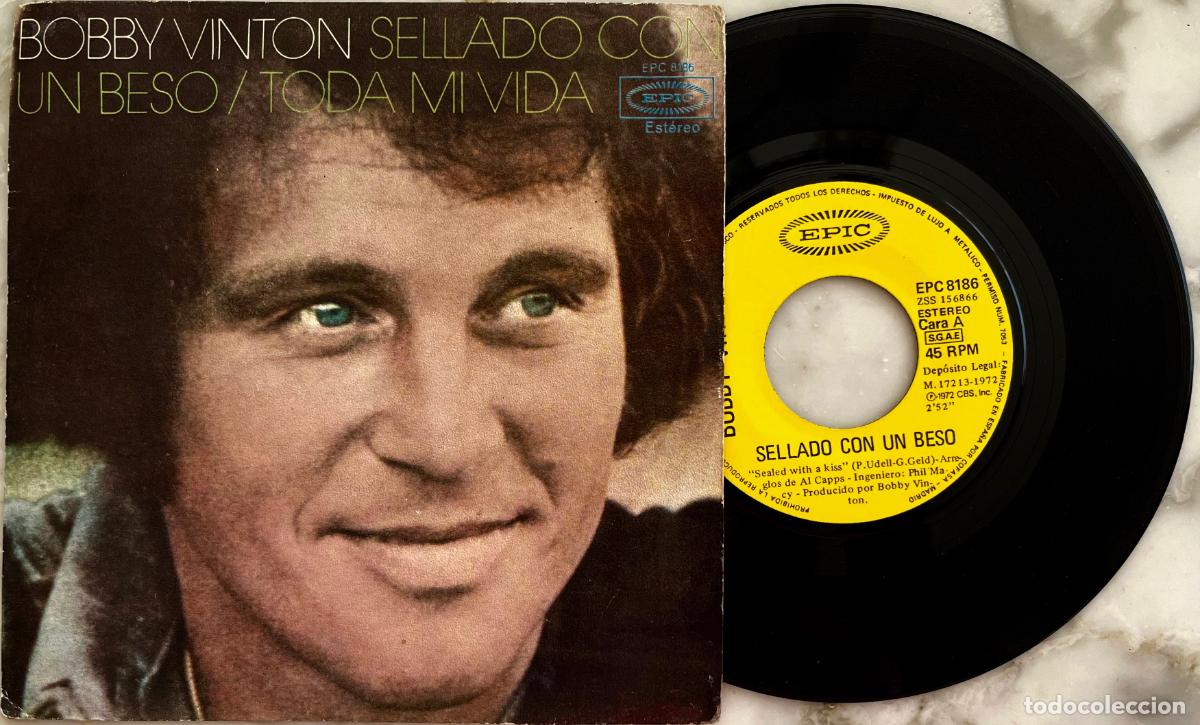 Discos de vinilo: BOBBY VINTON. SELLADO CON UN BESO. SINGLE ORIGINAL ESPA&Ntilde;A 1972