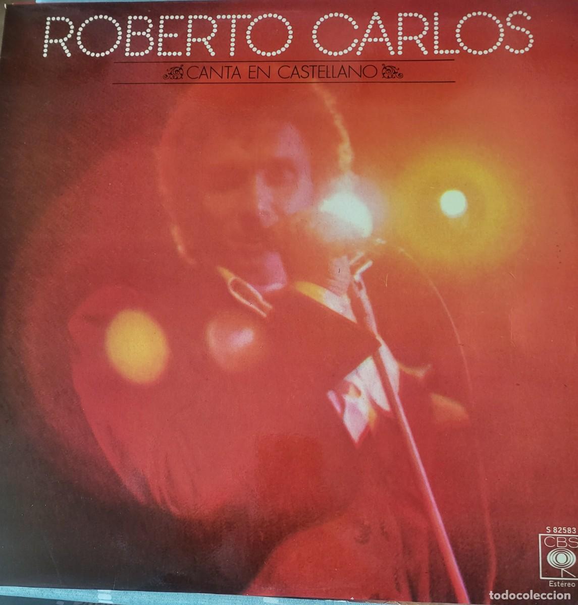 Discos de vinilo: Roberto Carlos en Espa&ntilde;ol Lp sello CBS editado Espa&ntilde;a a&ntilde;o 1977...