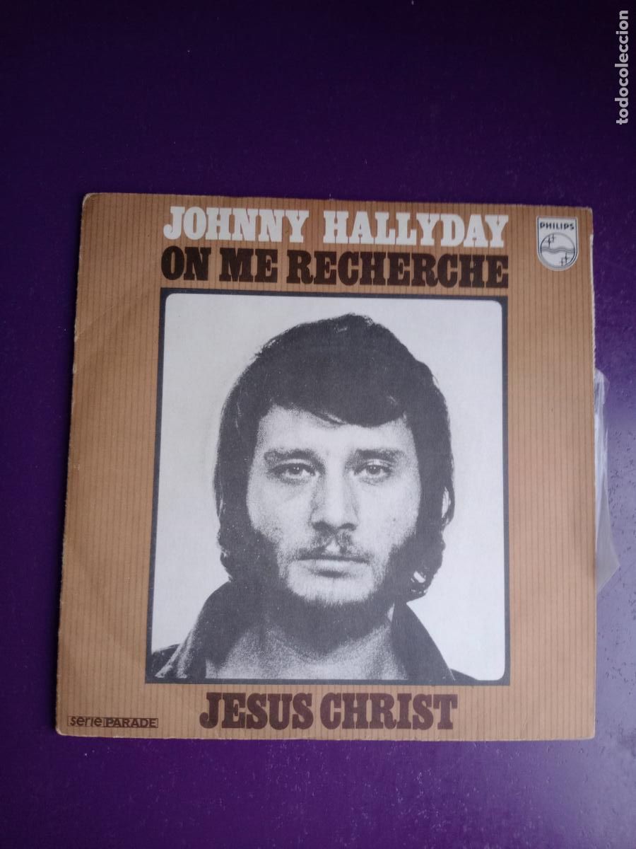 Discos de vinilo: Johnny HALLYDAY &ndash; On Me Recherche / J&eacute;sus Christ - Sg PHILIPS 1970 - FRANCIA ROCK BLUES -
