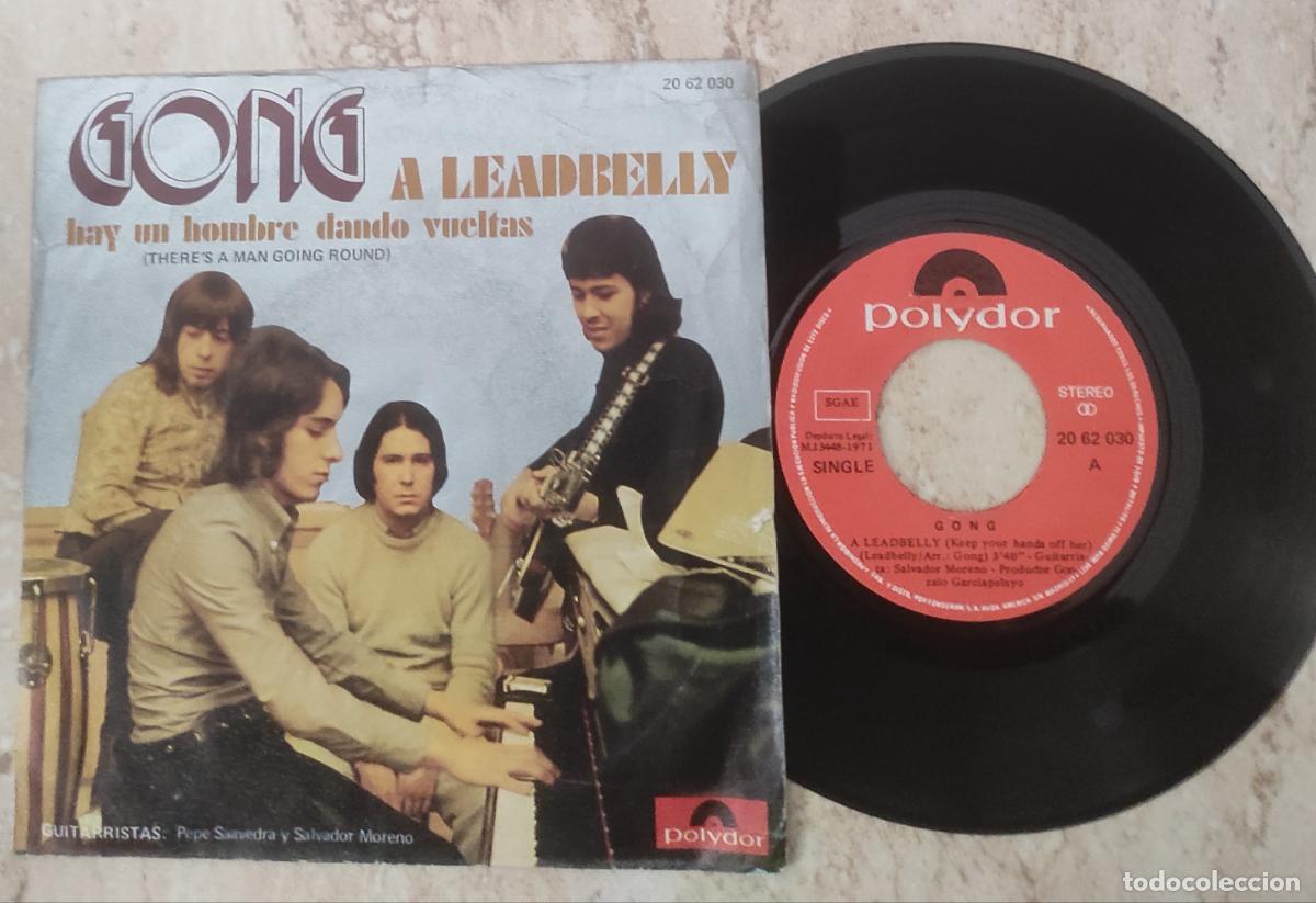 Discos de vinilo: Gong &ndash; A Leadbelly / Hay Un Hombre Dando Vueltas - Sg POLYDOR 1971 - (TRIANA)