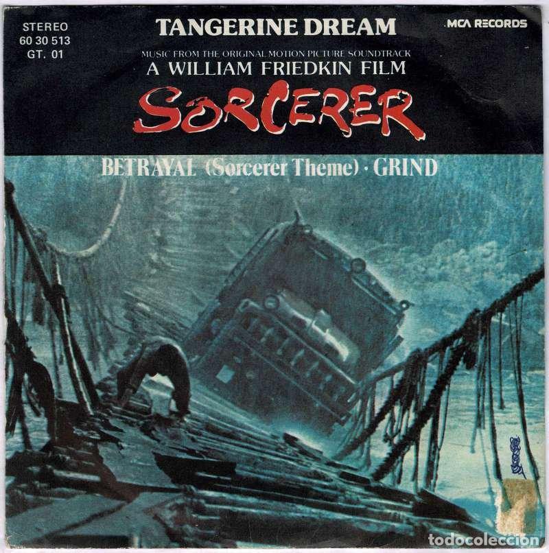 Discos de vinilo: Tangerine Dream - Betrayal (Sorcerer Theme) / Grind. Single