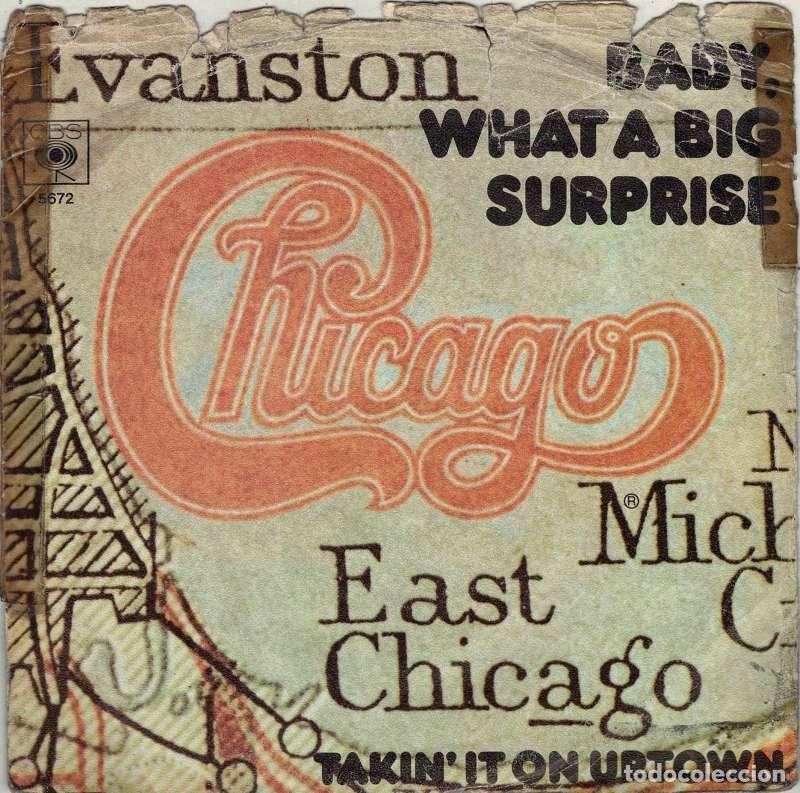 Discos de vinilo: Chicago - Baby, What a Big Surprise. Single