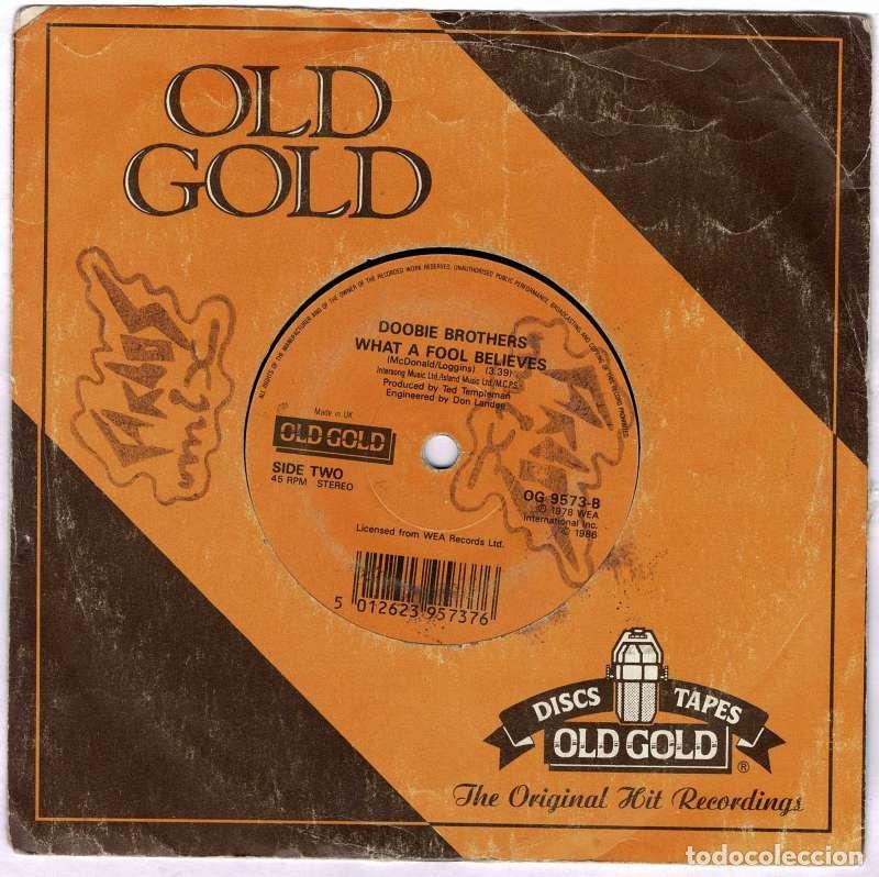 Discos de vinilo: The Doobie Brothers - Listen To The Music / What A Fool Believes. Single