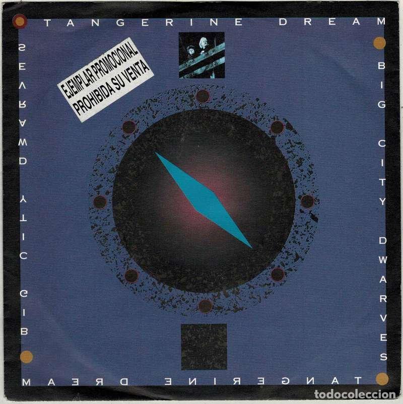 Discos de vinilo: Tangerine Dream - Big City Dwarves. Single Promo