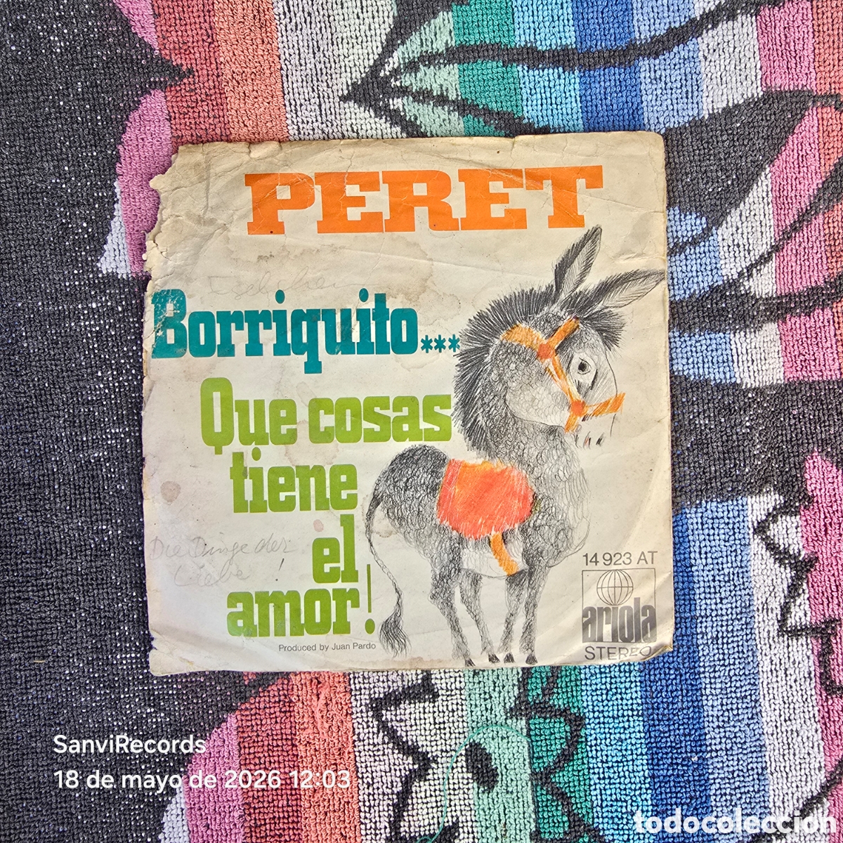 Discos de vinilo: [SINGLE] PERET: BORRIQUITO... - QUE COSAS TIENE EL AMOR! (ARIOLA) (1971)