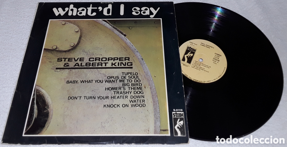Discos de vinilo: LP - STEVE CROPPER & ALBERT KING - WHAT'D I SAY - ALBERT KING / STEVE CROPPER