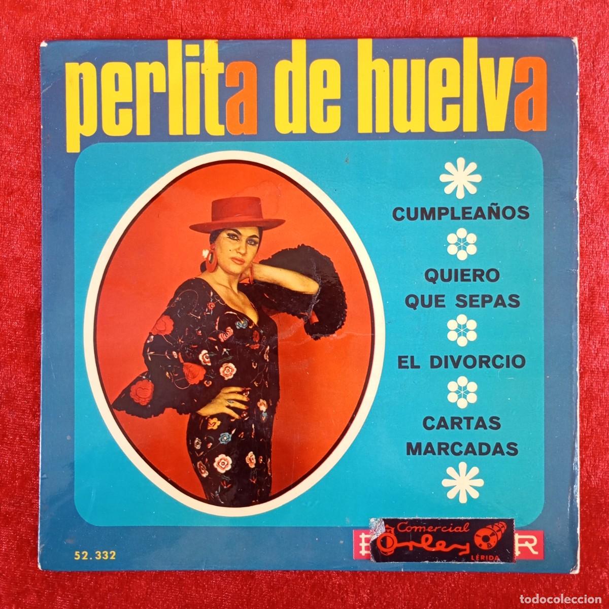 Discos de vinilo: PERLITA DE HUELVA - CUMPLEA&Ntilde;OS, QUIERO QUE SEPAS... - 52.332 - SINGLE - DISCO VINILO / 4329