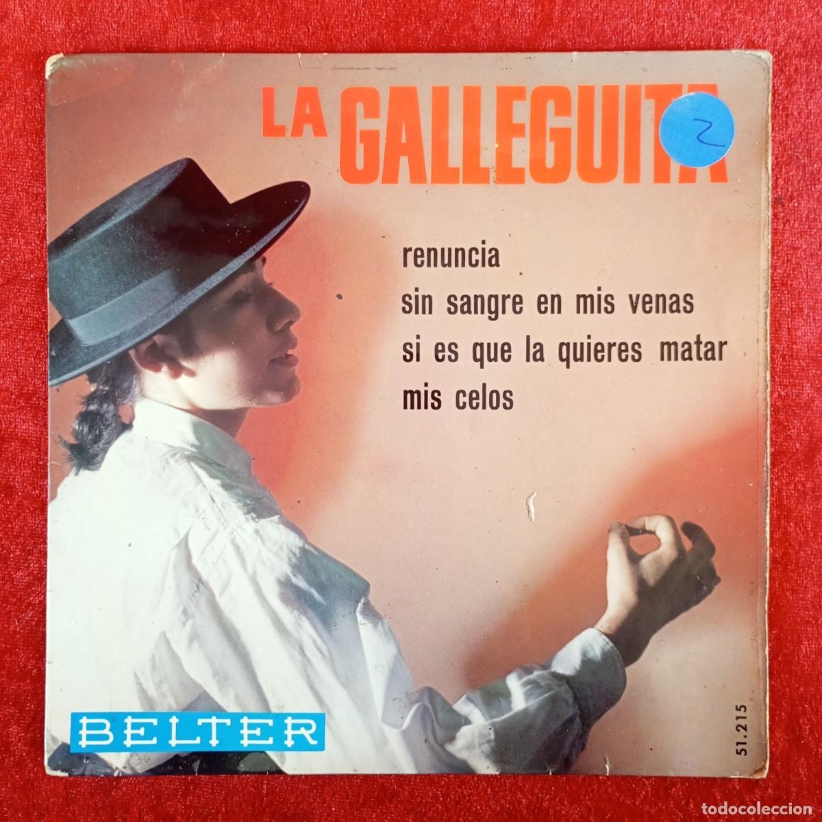 Discos de vinilo: LA GALLEGUITA - RENUNCIA, SIN SANGRE EN MIS VENAS - 51.215 - SINGLE - DISCO VINILO / 4333