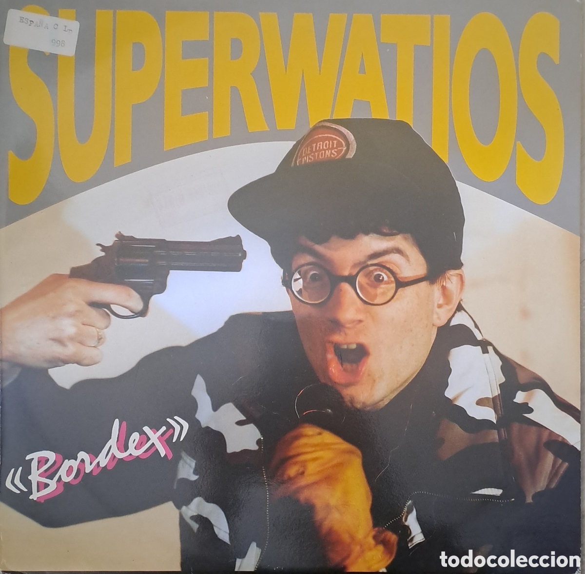 Discos de vinilo: Superwatios ​Bordex ​Sello / Referencia: Fonomusic &ndash; 20.2280 ​Vinilo, LP, &Aacute;lbum ​Espa&ntilde;a ​1991 ​Z.2