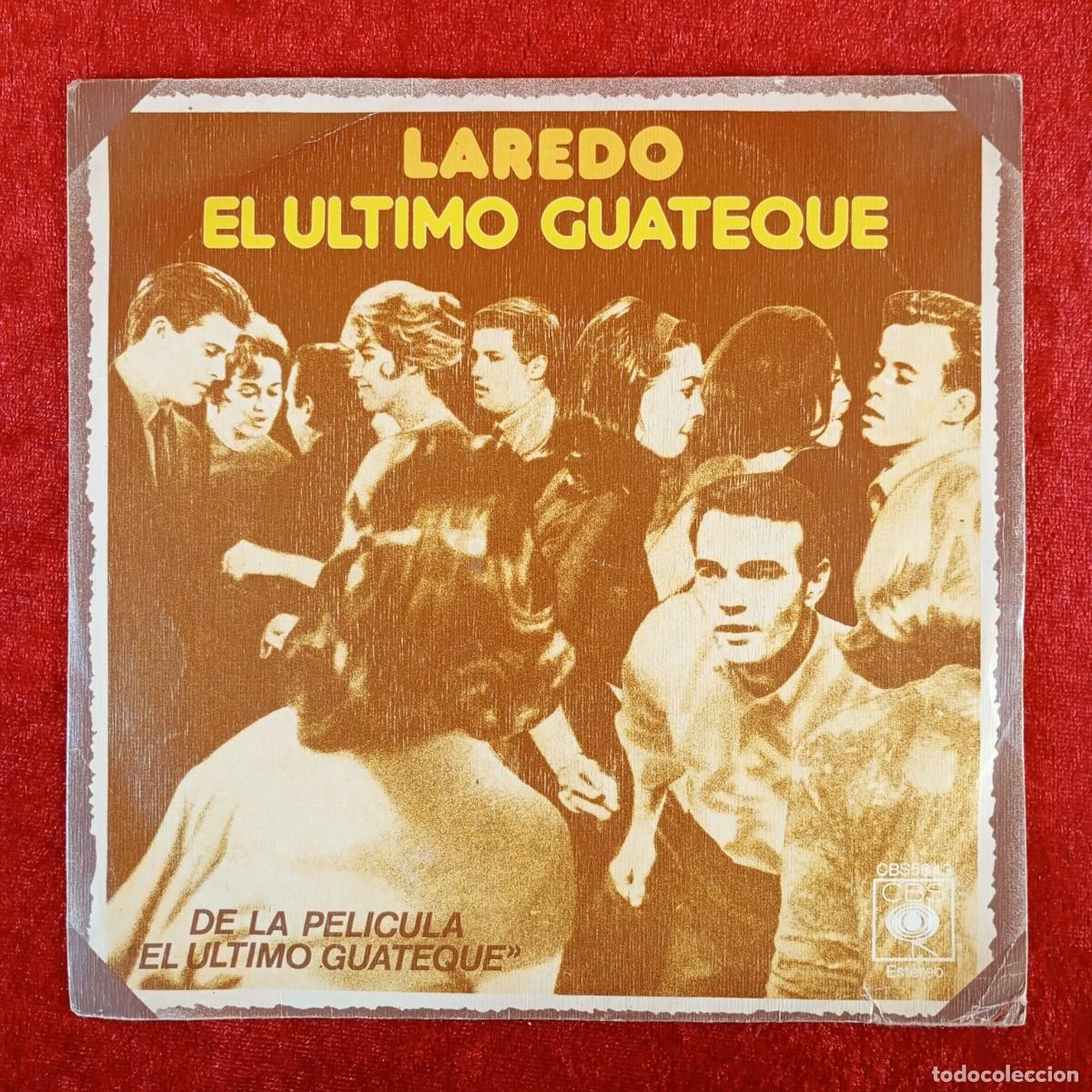 Discos de vinilo: LARDEO - EL ULTIMO GUATEQUE - CBS 5843 - SINGLE - DISCO VINILO / 4348