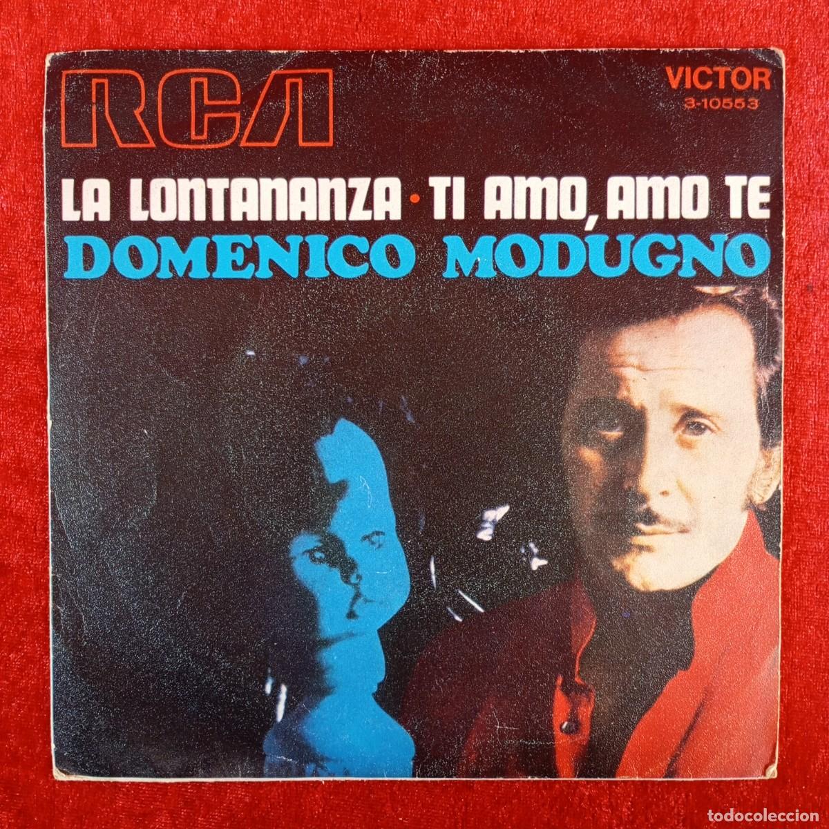 Discos de vinilo: DOMENICO MODUGNO - LA LONTANANZA, TI AMO, AMO TE - 3-10553 - SINGLE - DISCO VINILO / 4359