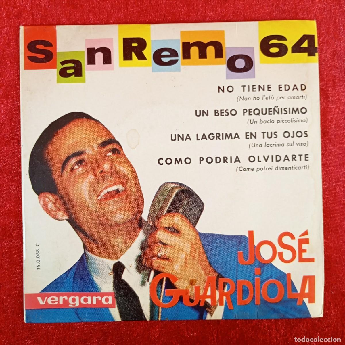 Discos de vinilo: JOS&Eacute; GUARDIOLA - SAN REMO 64 - NO TIENE EDAD - 35.0.088 C - SINGLE - DISCO VINILO / 4362