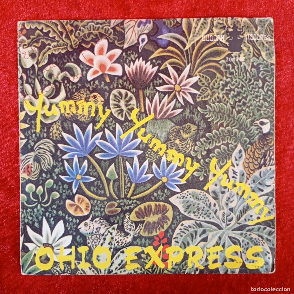 Discos de vinilo: OHIO EXPRESS - YUMMY YUMMY YUMMY - 201012 - SINGLE - DISCO VINILO / 4363