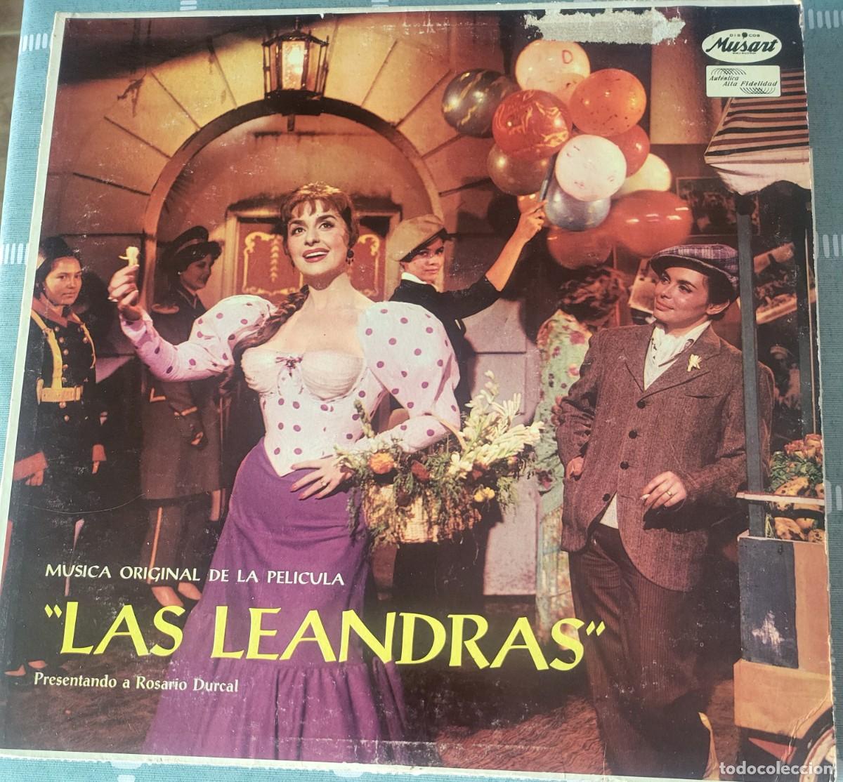 Discos de vinilo: Rosario Durcal Lp sello Musart editado en M&eacute;xico de la pelicula Las Leandras...